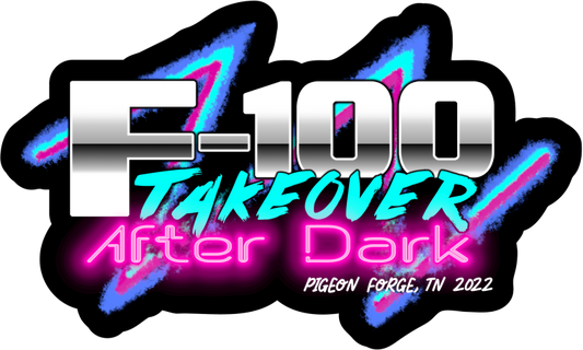 F-100 TakeOver After Dark '22 Decal